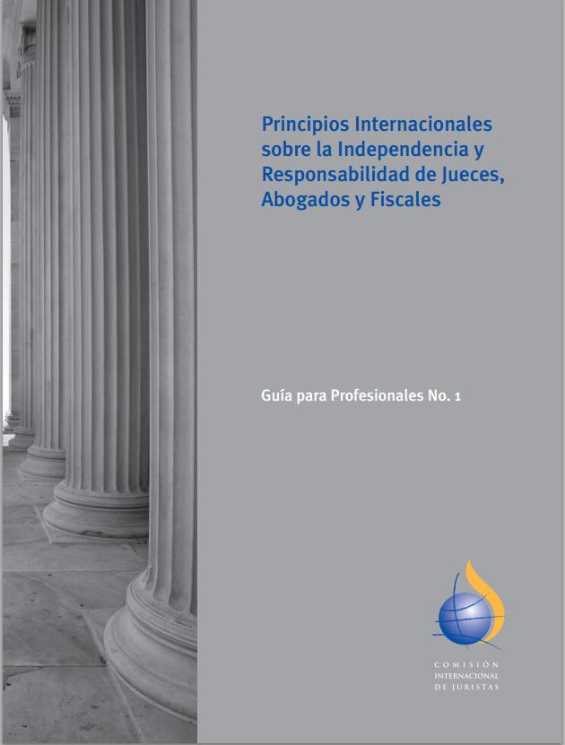 Principios Internacionales sobre la Independencia y Responsabilidad de los Jueces